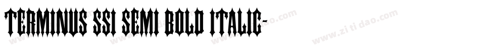 Terminus SSi Semi Bold Italic字体转换